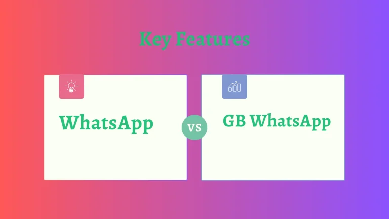 Key Differences between GB WhatsApp