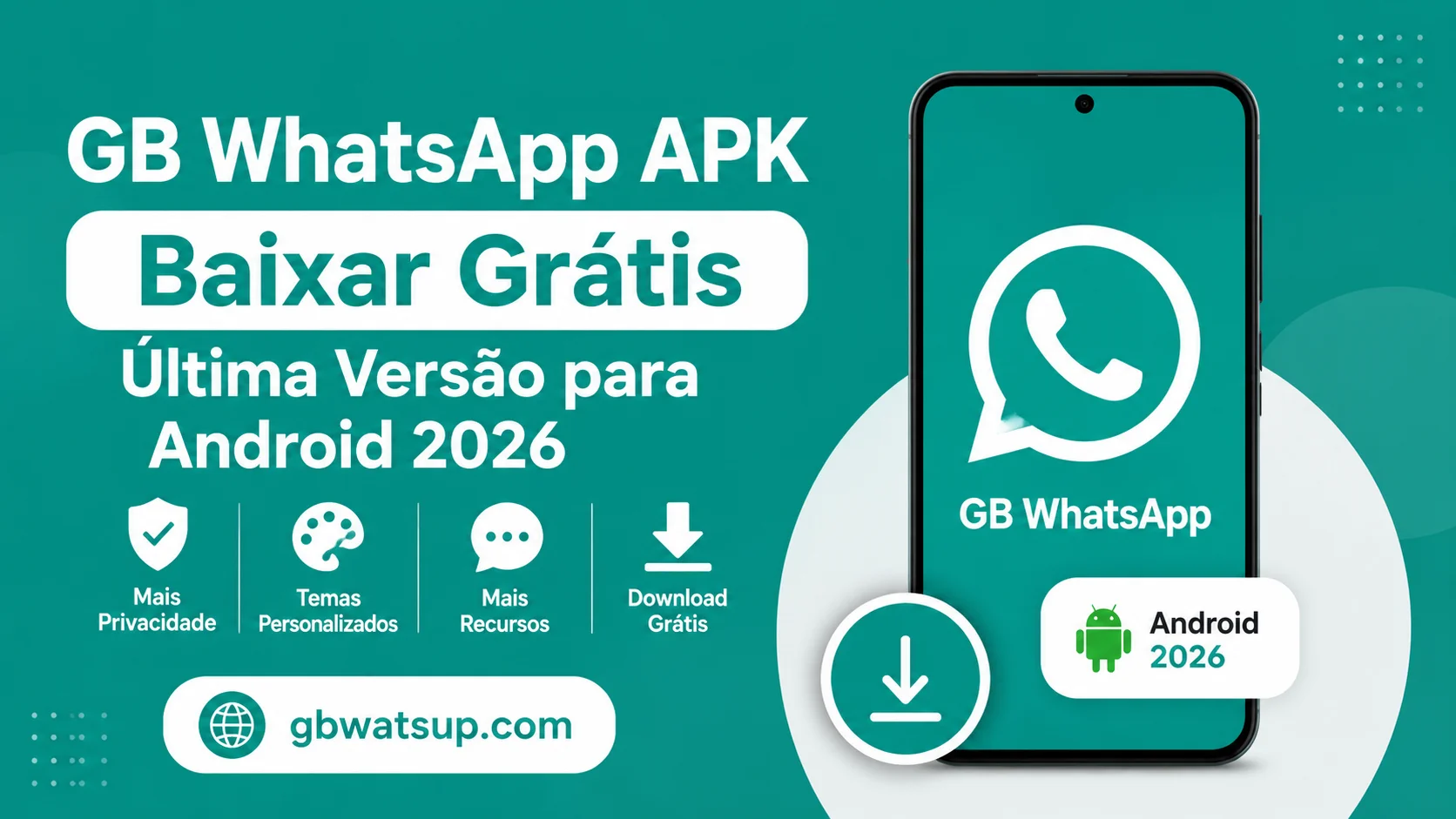 GB WhatsApp APK Baixar Grátis Última Versão para Android 2026